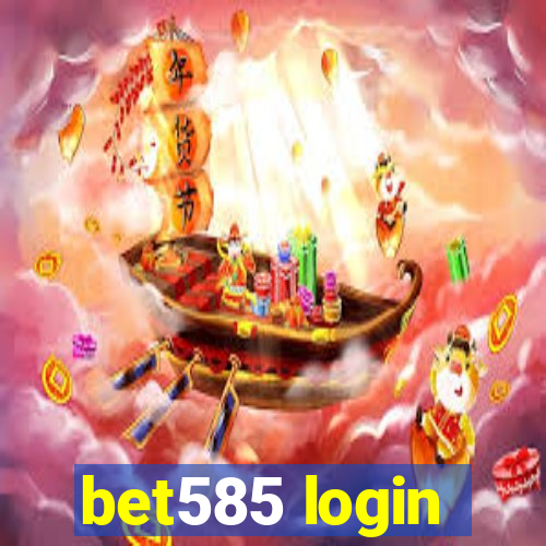 bet585 login